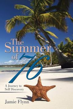 portada The Summer of 76: A Journey to Self Discovery (en Inglés)