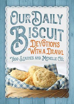 portada Our Daily Biscuit: Devotions With a Drawl (en Inglés)