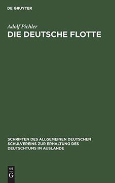 portada Die Deutsche Flotte (Schriften des Allgemeinen Deutschen Schulvereins zur Erhaltu) (in German)