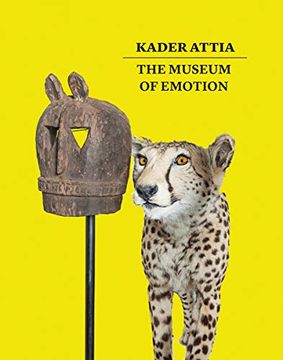 portada Kader Attia: The Museum of Emotion (en Inglés)