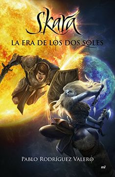 portada Skara: La era de los dos soles (Spanish Edition)