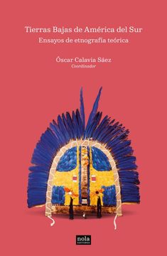 portada Ensayos de Etnografía Teórica: Tierras Bajas de América del sur