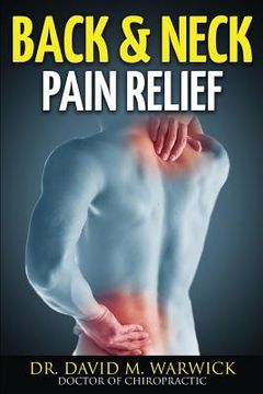 portada Back & Neck Pain Relief: And Not A Single Visit More (in English)