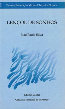 portada LENÇOL DE SONHOSPRÉMIO MANUEL TEXEIRA GOMES 2000 (PRÉMIO REVELAÇÃO)