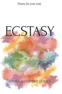 portada Ecstasy: Poetry For Your Soul. (en Inglés)