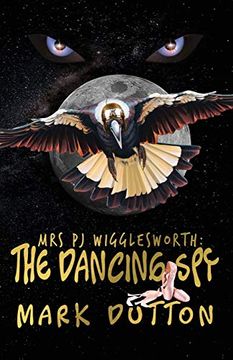 portada Mrs pj Wigglesworth: The Dancing spy (en Inglés)
