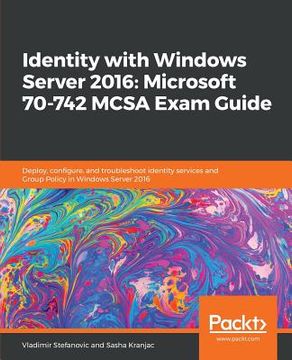 portada Identity with Windows Server 2016: Microsoft 70-742 MCSA Exam Guide (en Inglés)