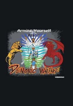 portada Arming Yourself Against Demonic Warfare (in English)