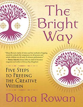 portada The Bright Way: Five Steps to Freeing the Creative Within (in English)