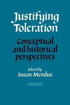 portada Justifying Toleration: Conceptual and Historical Perspectives (en Inglés)