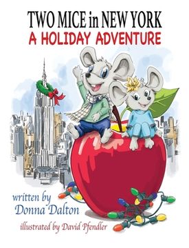 portada Two Mice in New York: A Holiday Adventure (en Inglés)