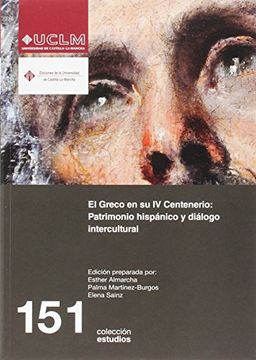 portada El Greco en su iv Centenario: Patrimonio Hispánico y Dialogo Intercultural (Estudios)