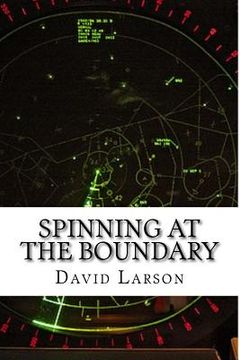 portada Spinning at the boundary: The making of an Air Traffic Controller (en Inglés)