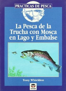 portada Pesca de la Trucha con Mosca en Lago y Embalse