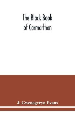 portada The Black Book of Carmarthen (en Inglés)