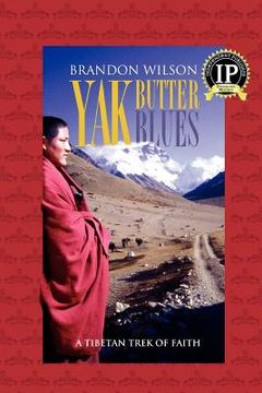portada yak butter blues: a tibetan trek of faith (en Inglés)