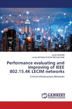 portada Performance evaluating and improving of IEEE 802.15.4K LECIM networks (en Inglés)