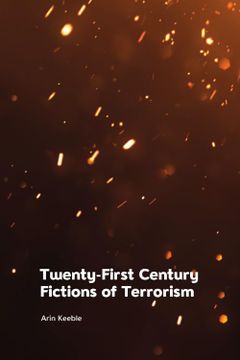 portada Twenty-First Century Fictions of Terrorism