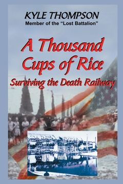 portada A Thousand Cups of Rice: Surviving the Death Railway (en Inglés)