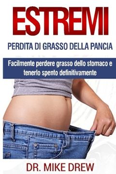 portada Perdita di grasso di pancia estremo (Italian Edition)