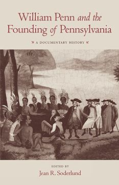 portada William Penn and the Founding of Pennsylvania: A Documentary History (en Inglés)