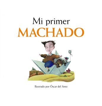 portada Mi primer Machado (LUNWERG-MI PRIMER)