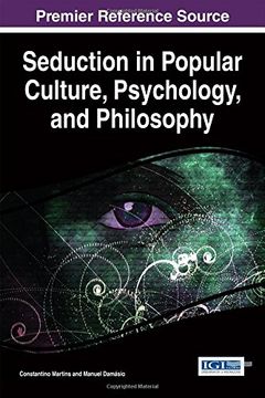 portada Seduction in Popular Culture, Psychology, and Philosophy (Advances in Psychology, Mental Health, and Behavioral Studies)