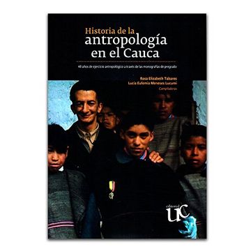 portada Historia de la antropología en el Cauca