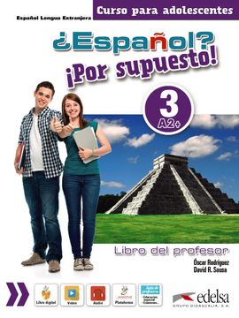 portada Español? Por Supuesto! 3-A2+ - Libro del Profesor (Métodos - Adolescentes - Español por Supuesto - Nivel A2+) (in Spanish)