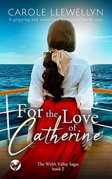 portada FOR THE LOVE OF CATHERINE a gripping and emotional historical family saga