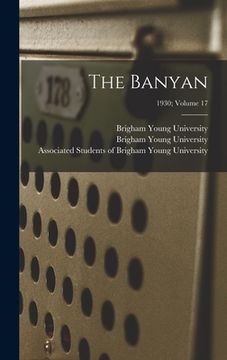 portada The Banyan; 1930; volume 17 (in English)
