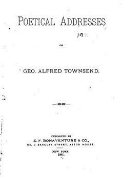 portada Poetical Addresses of Geo. Alfred Townsend