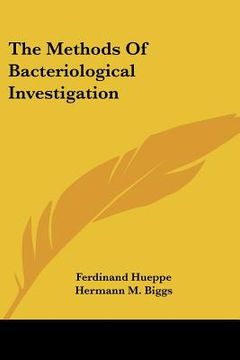 portada the methods of bacteriological investigation (en Inglés)