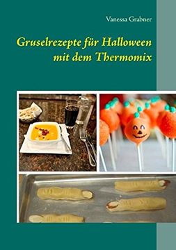 portada Gruselrezepte Fur Halloween Mit Dem Thermomix (German Edition)
