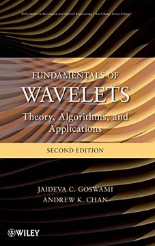 portada Fundamentals of Wavelets: Theory, Algorithms, and Applications (Wiley Series in Microwave and Optical Engineering) (en Inglés)