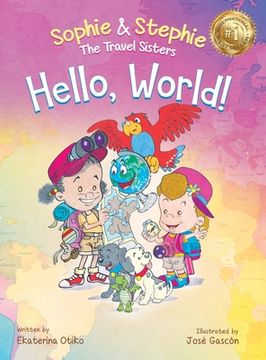 portada Hello, World!: A Children's Book Magical Travel Adventure for Kids Ages 4-8 (en Inglés)