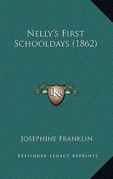 portada nelly's first schooldays (1862) (in English)