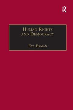 portada Human Rights and Democracy: Discourse Theory and Global Rights Institutions