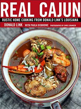 portada Real Cajun: Rustic Home Cooking From Donald Link's Louisiana (libro en Inglés)