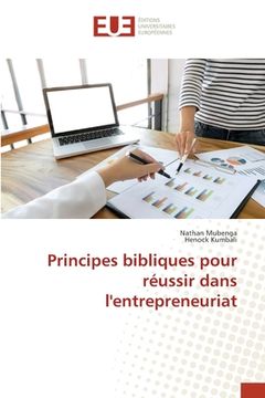 portada Principes bibliques pour réussir dans l'entrepreneuriat (en Francés)