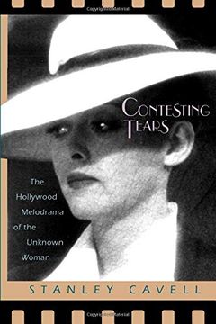 portada Contesting Tears: The Hollywood Melodrama of the Unknown Woman (in English)