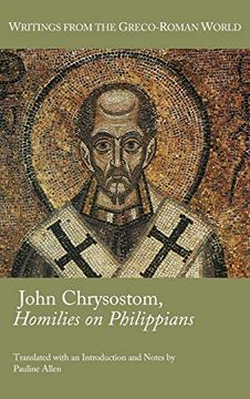 portada John Chrysostom, Homilies on Paul's Letter to the Philippians (Writings From the Greco-Roman World) (Society of Biblical Literature (Numbered)) (en Inglés)