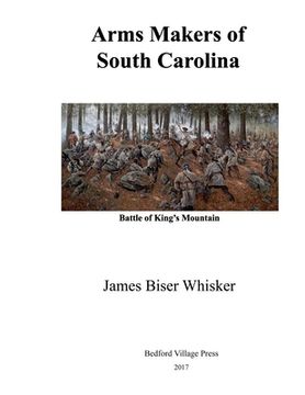 portada Arms Makers of South Carolina (in English)