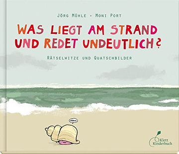 portada Was Liegt am Strand und Redet Undeutlich? Rã¤Tselwitze und Quatschbilder (in German)