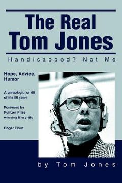 portada the real tom jones: handicapped? not me (en Inglés)