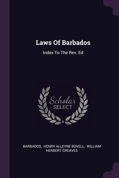 portada Laws Of Barbados: Index To The Rev. Ed (en Inglés)