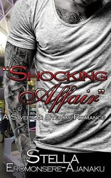 portada "Shocking Affair": A Sweet & Steamy Romance (en Inglés)