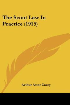 portada the scout law in practice (1915) (in English)
