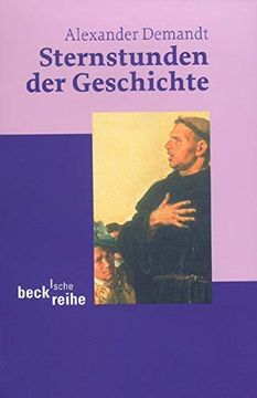 portada Sternstunden der Geschichte [Taschenbuch] von Demandt, Alexander (in German)