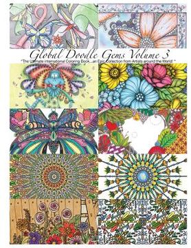 portada "Global Doodle Gems" Volume 3: "The Ultimate Coloring Book...an Epic Collection from Artists around the World! " (en Inglés)